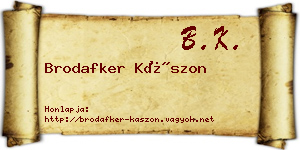 Brodafker Kászon névjegykártya